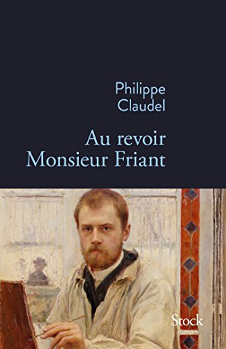 au revoir monsieur friant
