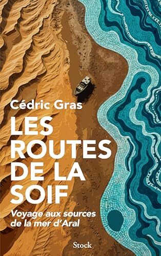 les routes de la soif  