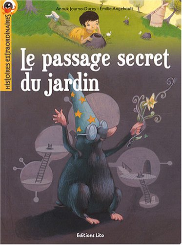 le passage secret du jardin  