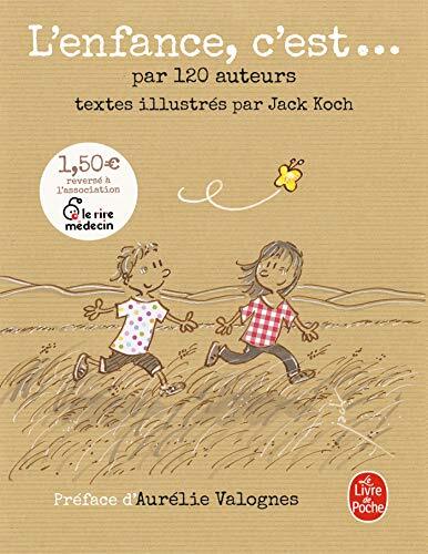 l' enfance, c'est...  
