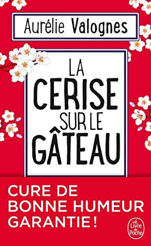 la cerise sur le gâteau  