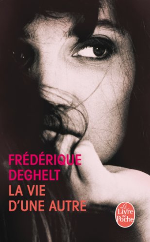 la vie d'une autre  