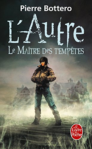 l' autre, t2. le maître des tempêtes    [2]