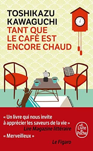 le café tokyoïte, t01. tant que le café est encore chaud   [36595]