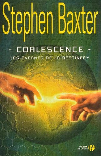 Enfants de la destinee (les) - coalescence