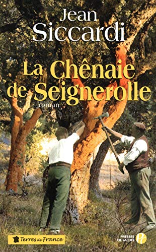 la chênaie de seignerolle  
