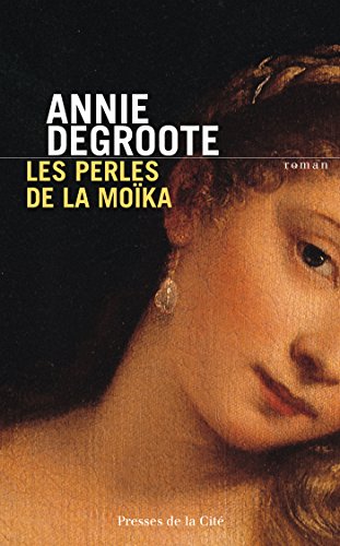 les perles de la moïka  