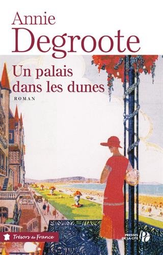 un palais dans les dunes  