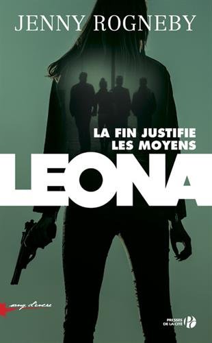 Leona - la fin justifie les moyens