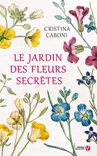 [Le ]jardin des fleurs secrètes