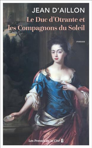 le duc d otrante et les compagnons du soleil  