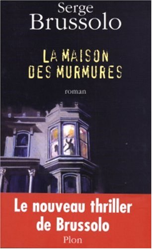 Maison des murmures (la)