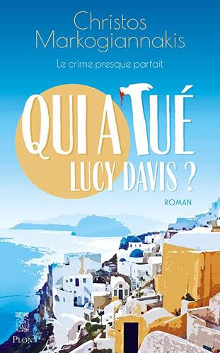 Qui a tué Lucy Davis ?