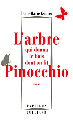 l' arbre qui donna le bois dont on fit pinocchio  