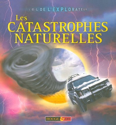 catastrophes naturelles (les ) [1]