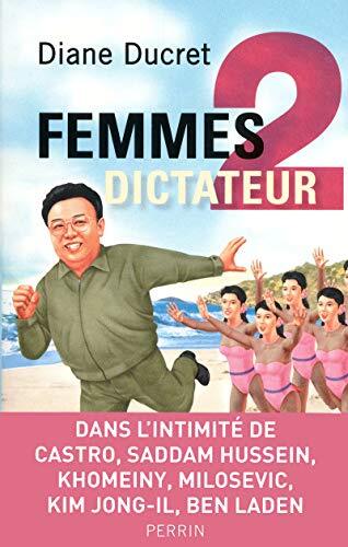 femmes de dictateur, t2. [2]