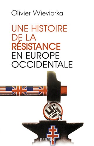 une histoire de la résistance en europe occidentale  