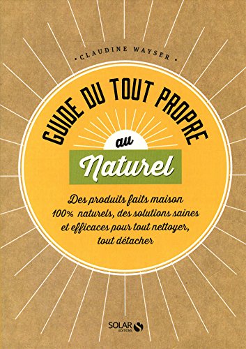 guide du tout propre au naturel