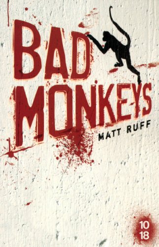 Bad monkeys