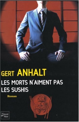 Morts n aiment pas les sushis (les)