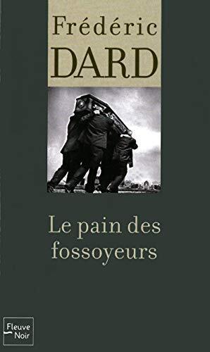 le pain des fossoyeurs  