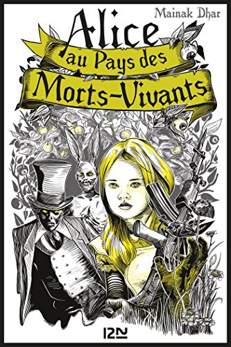 Alice au pays des morts-vivants