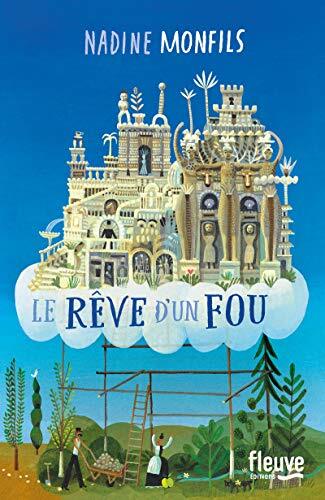 rêve d'un fou le