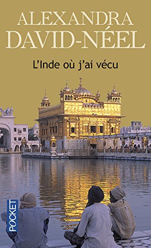 l' inde où j'ai vécu : avant et après l'indépendance   [2390]