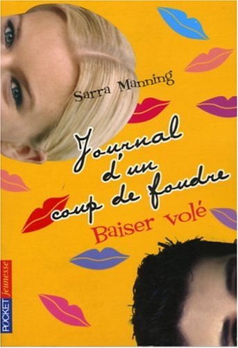 Journal d un coup de foudre - baiser vole