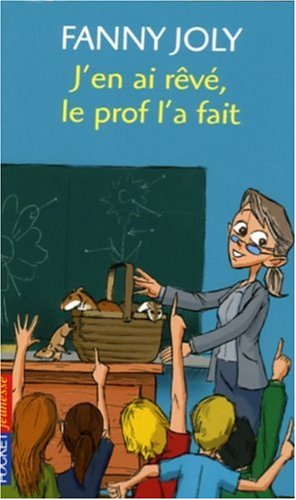 J en ai reve, le prof l a fait