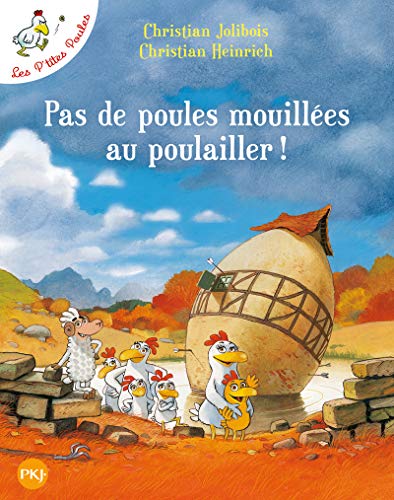 Couverture: pas de poules mouillées au poulailler ! pas de poules mouillées au poulailler !