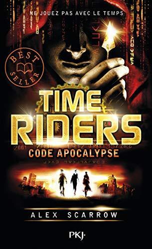 time riders, t03. code apocalypse [3]