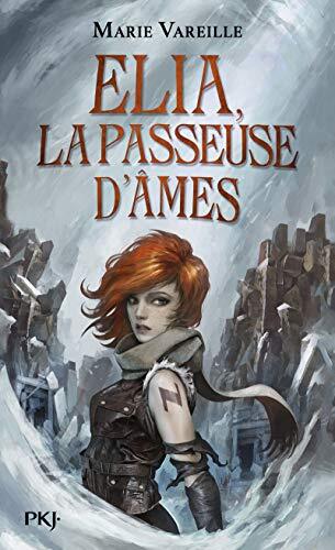 Couverture: elia, la passeuse d'âmes elia, la passeuse d'âmes
