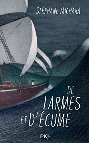 de larmes et d'écume