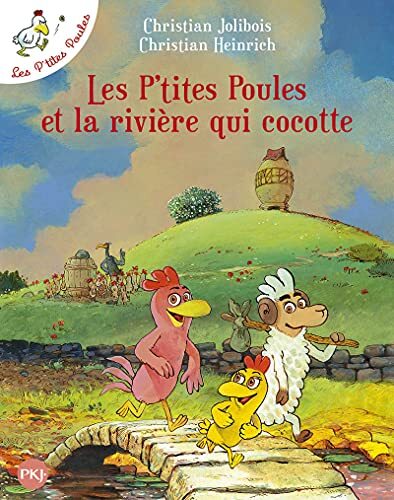 Couverture: les p'tites poules et la rivière qui cocotte les p'tites poules et la rivière qui cocotte