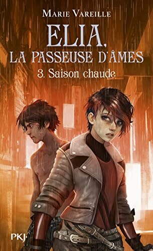 Couverture: elia, la passeuse d'âmes - tome 3 - saison chaude elia, la passeuse d'âmes - tome 3 - saison chaude
