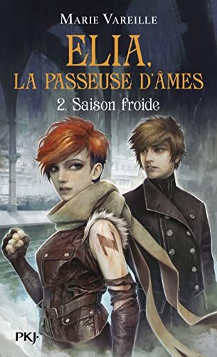 Couverture: elia, la passeuse d'âmes - tome 2 - saison froide elia, la passeuse d'âmes - tome 2 - saison froide