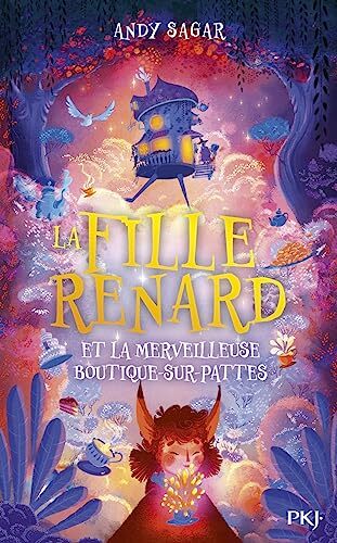 Fille renard et la merveilleuse boutique-sur-pattes (La)