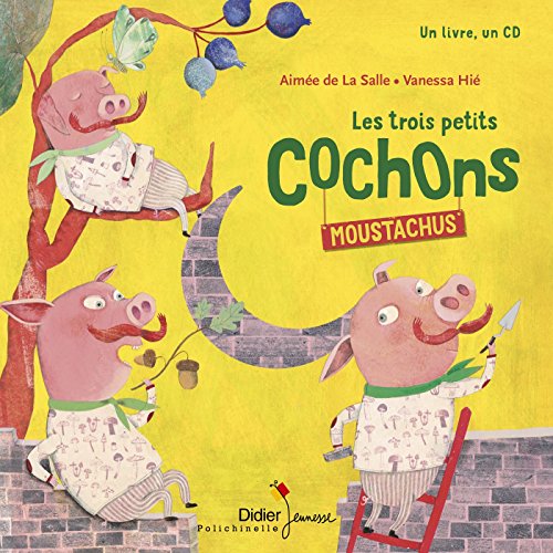 les trois petits cochons moustachus  