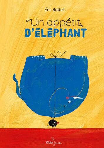 Appétit d éléphant (Un)