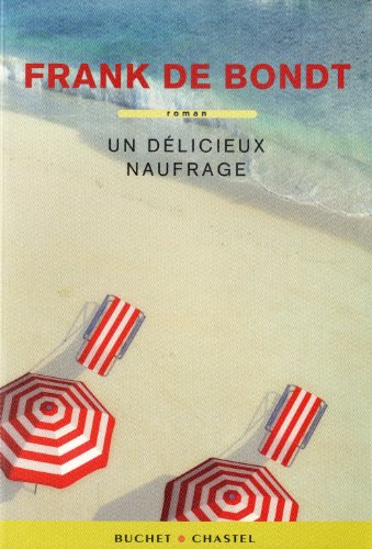 un délicieux naufrage  