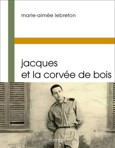 jacques et la corvée de bois
