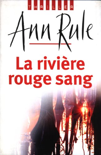 Riviere rouge sang (la)