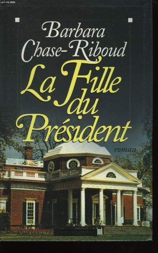 Fille du Président (La)