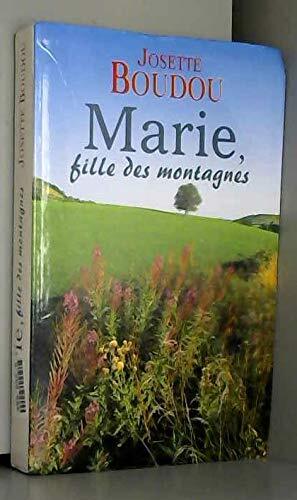 Marie, fille des montagnes