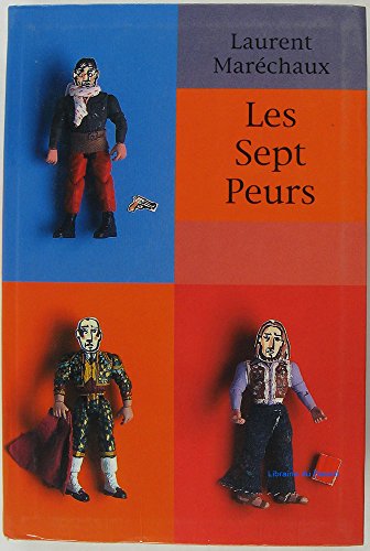 Sept peurs (les)