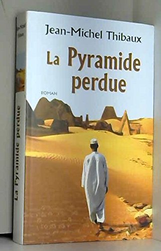 Pyramide perdue (la)