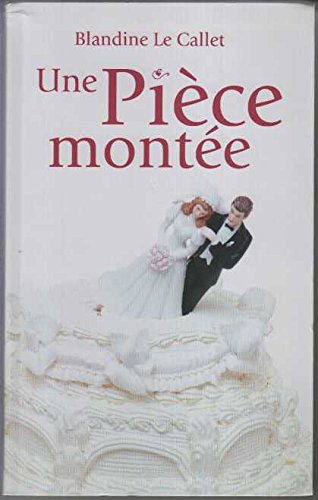 Piece montee (une)