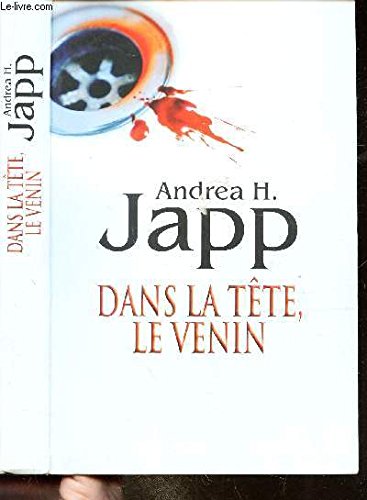 Dans la tete, le venin