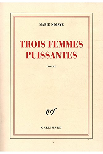 Trois femmes puissantes